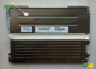 LQ104S1DG61 จอ LCD Sharp ขนาด 10.4 นิ้ว LCM 800 × 600 420 600: 1 262K CCFL TTL